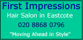 First Impressions - Eastcote